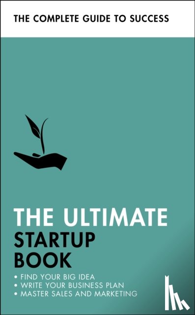 Duncan, Kevin, Maitland, Iain, Harvey, Christine, Sealey, John - The Ultimate Startup Book