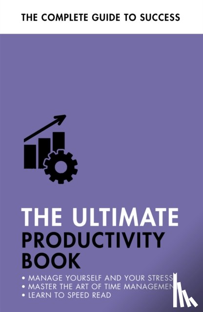 Manser, Martin, Evans-Howe, Stephen - The Ultimate Productivity Book