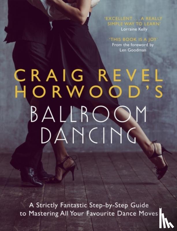 Horwood, Craig Revel - Craig Revel Horwood's Ballroom Dancing
