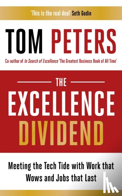 Peters, Tom - The Excellence Dividend