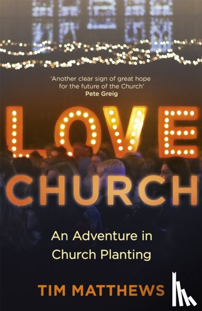 Matthews, Tim - Love Church