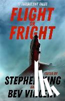 King, Stephen, Goodfellow, Cody, Vincent, Bev, Lewis, Michael - Flight or Fright