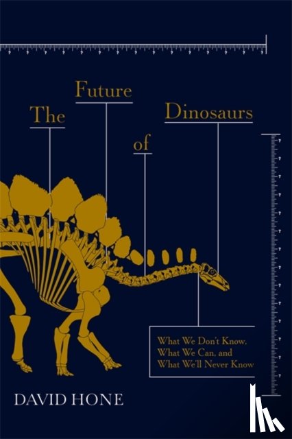 Hone, David - The Future of Dinosaurs