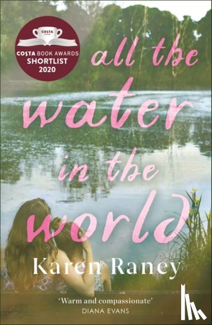 Karen Raney - All the Water in the World