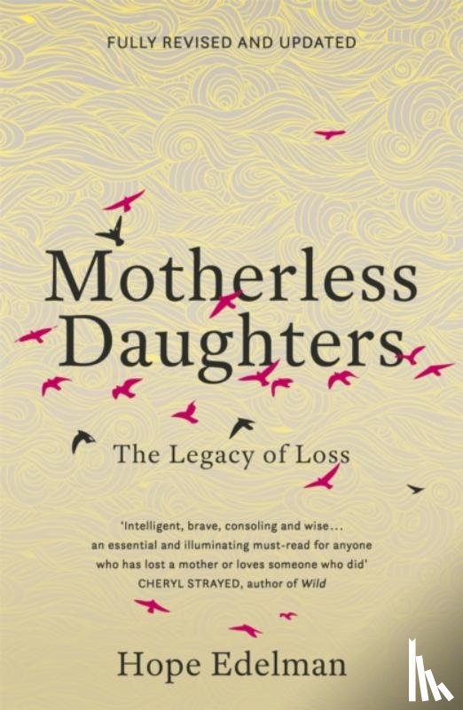 Edelman, Hope - Motherless Daughters