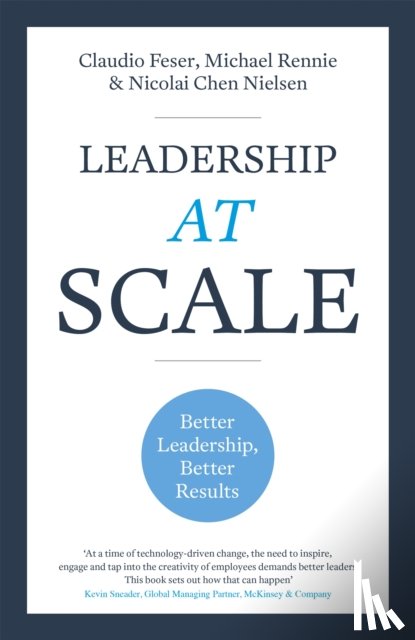 Feser, Claudio, Rennie, Michael, Nielsen, Nicolai Chen - Leadership At Scale