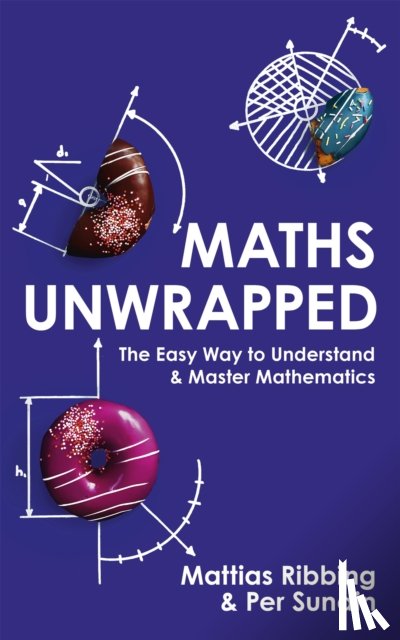 Ribbing, Mattias, Sundin, Per - Maths Unwrapped