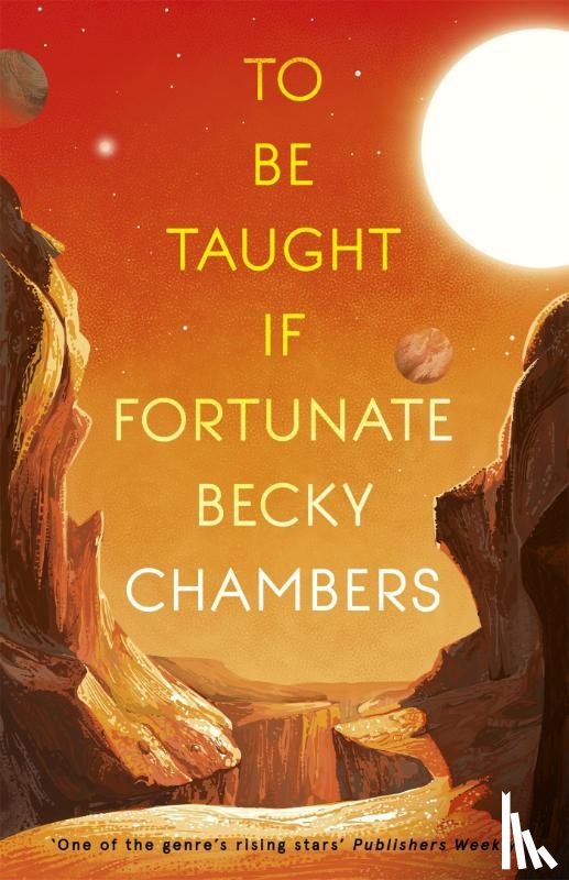 Chambers, Becky - To Be Taught, If Fortunate