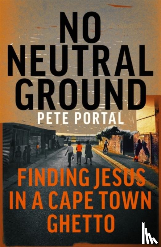 Portal, Pete - No Neutral Ground