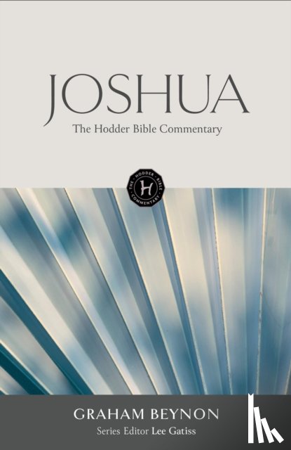 Beynon, Graham - The Hodder Bible Commentary: Joshua