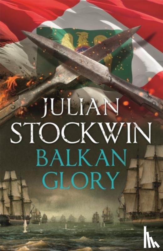 Stockwin, Julian - Balkan Glory