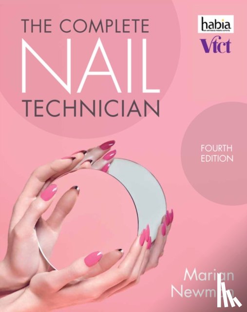 Newman, Marian (Industry Nail Expert) - The Complete Nail Technician
