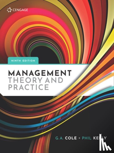 Cole, Gerald (Non-Executive Director), Kelly, Phil (Senior Lecturer at Liverpool Business School) - Management Theory and Practice