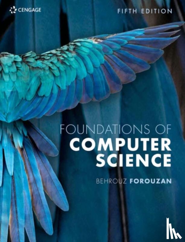 Forouzan, Behrouz (De Anza College) - Foundations of Computer Science
