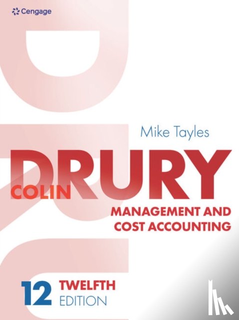Drury, Colin (University of Huddersfield), Tayles, Mike (University of Hull) - Management and Cost Accounting