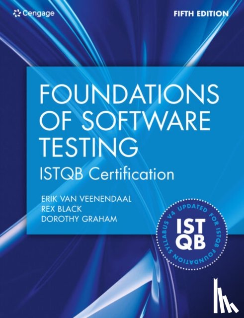 van Veenendaal, Erik (Improve Quality Services B.V.), Black, Rex (President, Graham, Dorothy (Software Testing Consultant) - Foundations of Software Testing ISTQB Certification