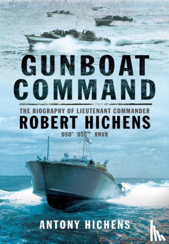 Hichens, Antony - Gunboat Command