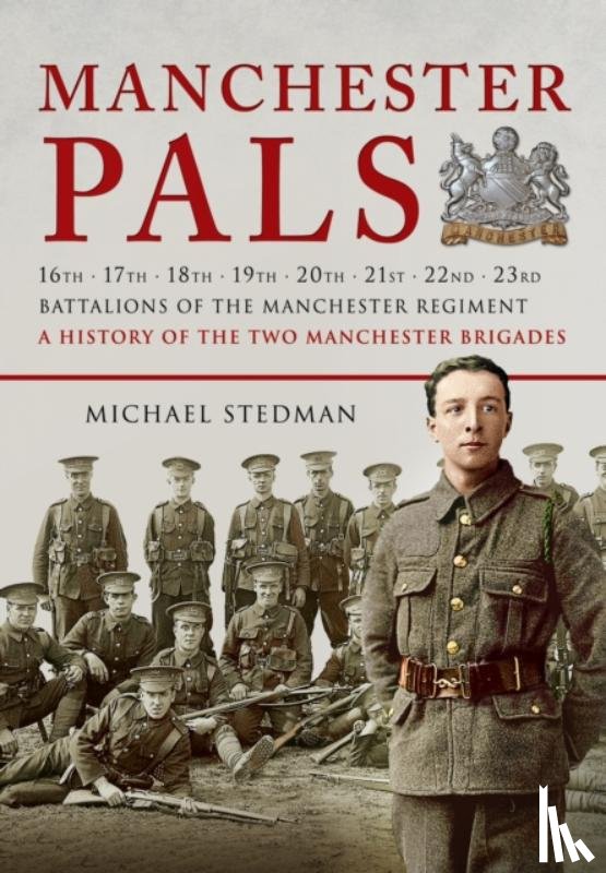 Stedman, Michael - Manchester Pals