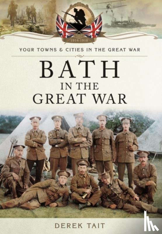 Tait, Derek - Bath in the Great War