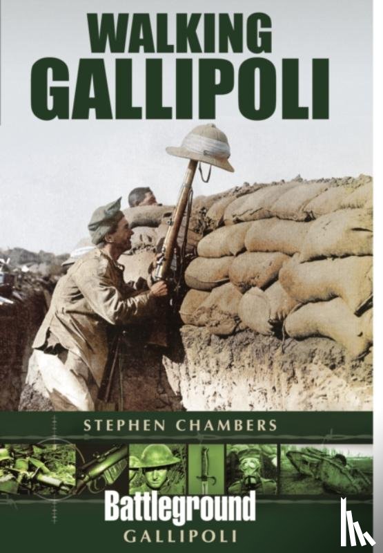 Chambers, Stephen - Walking Gallipoli