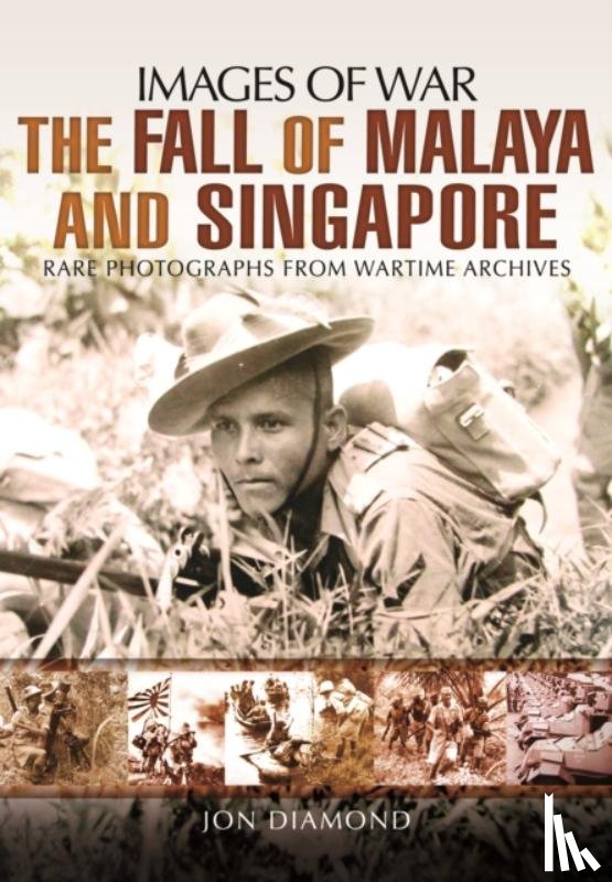 Diamond, Jon - Fall of Malaya and Singapore