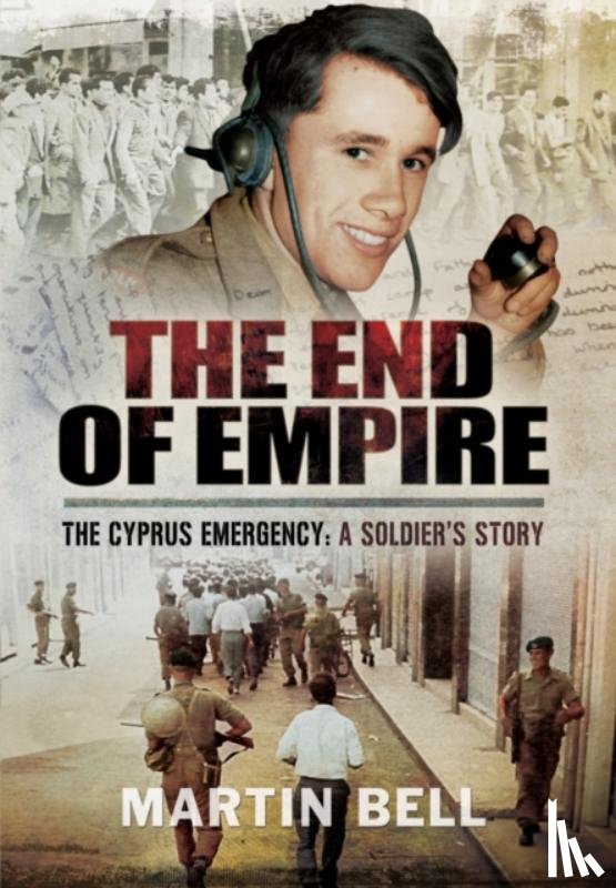 Bell, Martin - The End of Empire