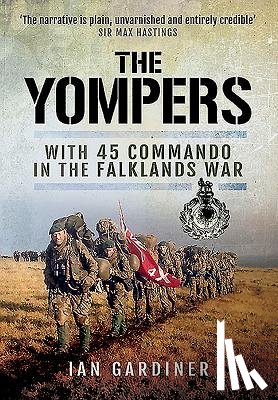 Gardiner, Ian R. - Yompers: With 45 Commando in the Falklands War