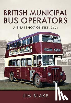 Jim, Blake - British Municipal Bus Operators