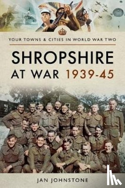 Johnstone, Janet - Shropshire at War 1939-45