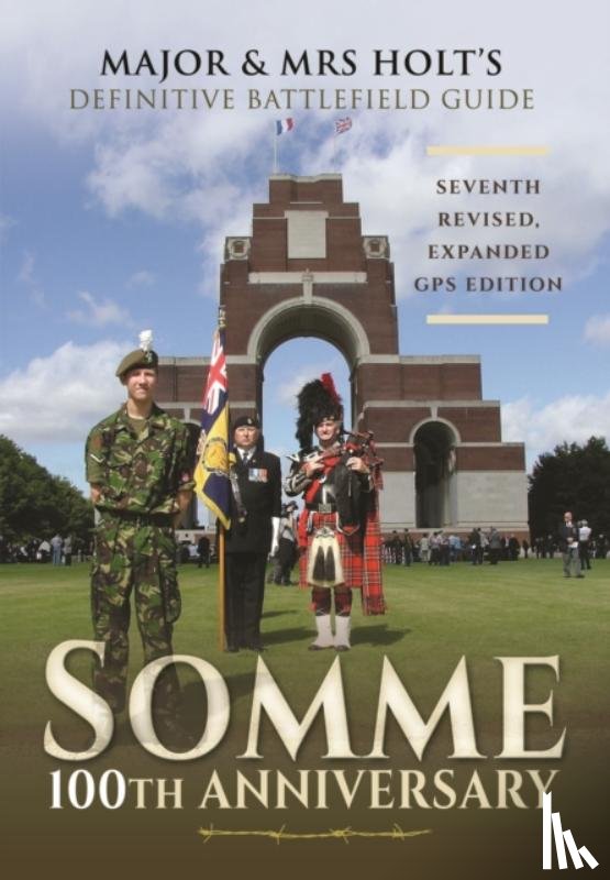 Holt, Tonie - Major & Mrs Holt's Definitive Battlefield Guide Somme