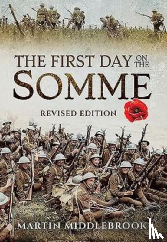 Middlebrook, Martin - First Day on the Somme: Revised Edition