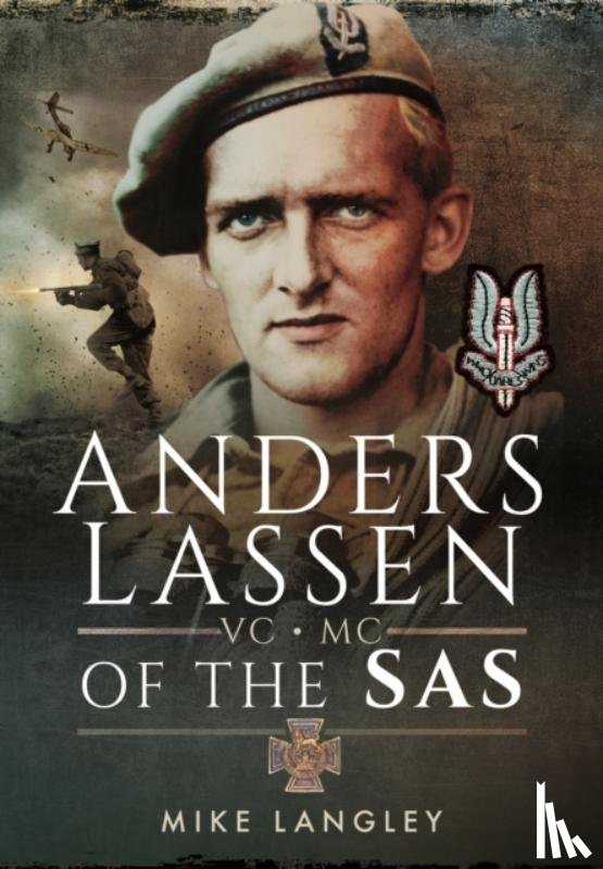 Langley, Mike - Anders Lassen VC, MC of the SAS