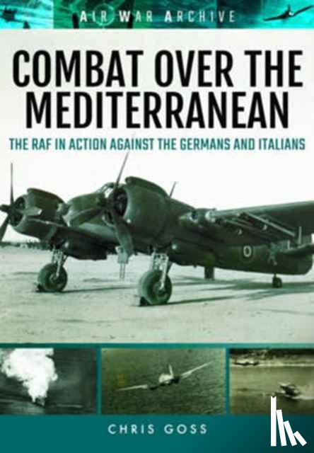 Goss, Chris - Combat Over the Mediterranean