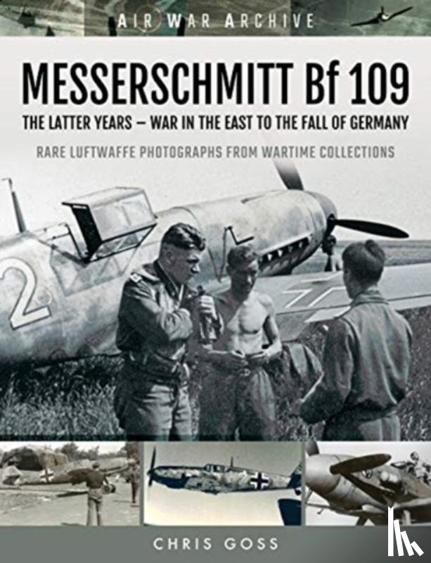 Goss, Chris - MESSERSCHMITT Bf 109