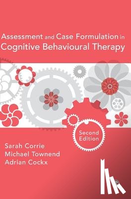 Corrie - Assessment and Case Formulation in Cognitive Behavioural Therapy