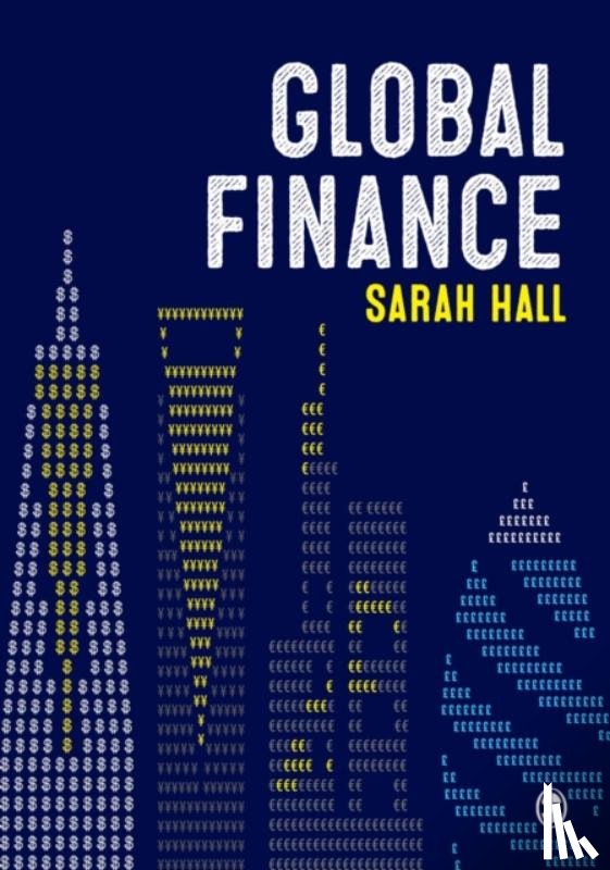 Hall - Global Finance: Places, Spaces and People