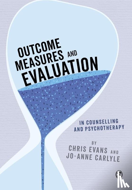 Evans - Outcome Measures and Evaluation in Counselling and Psychotherapy