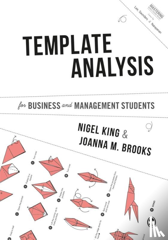 King, Nigel, Brooks, Joanna - Template Analysis for Business and Management Students