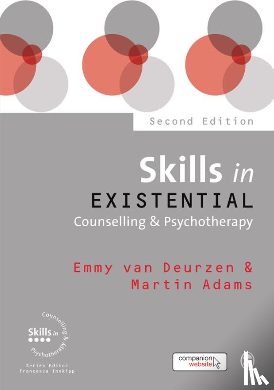 van Deurzen, Emmy, Adams, Martin - Skills in Existential Counselling & Psychotherapy