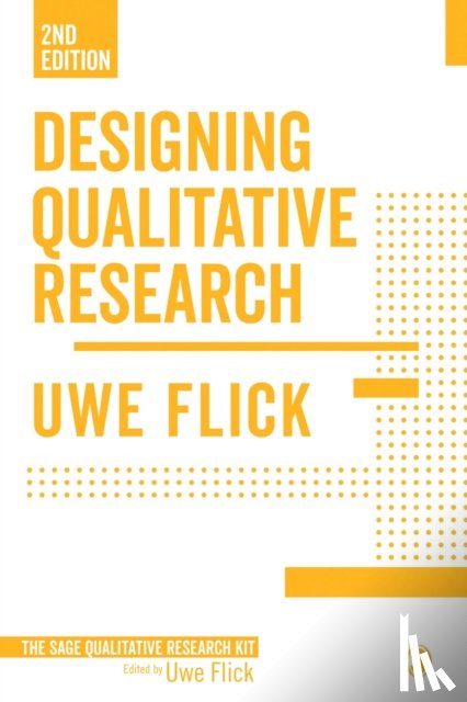 Flick, Uwe - Designing Qualitative Research
