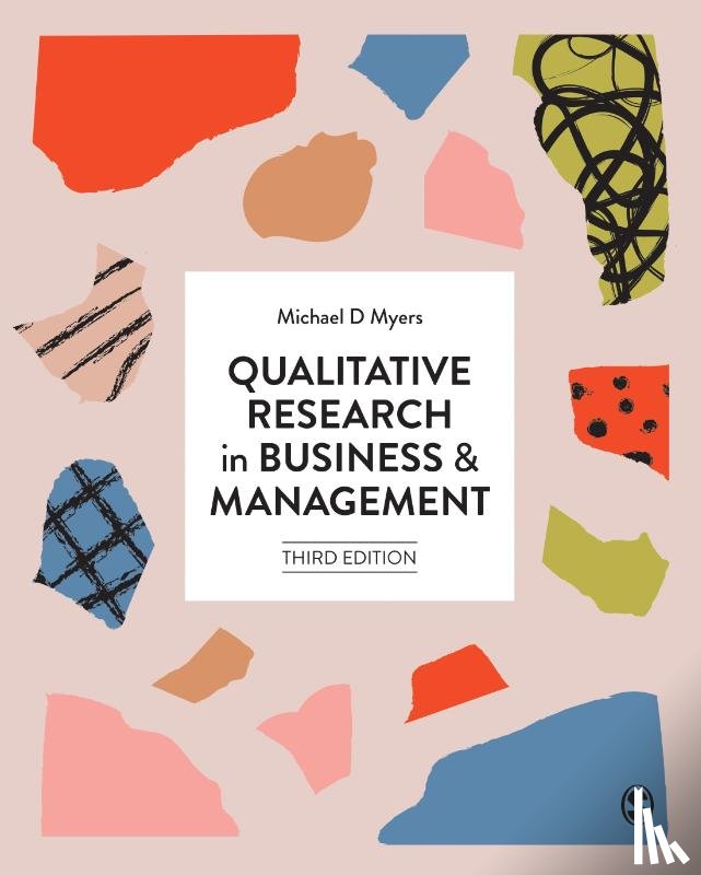 Michael D Myers - Qualitative Research in Business and Management