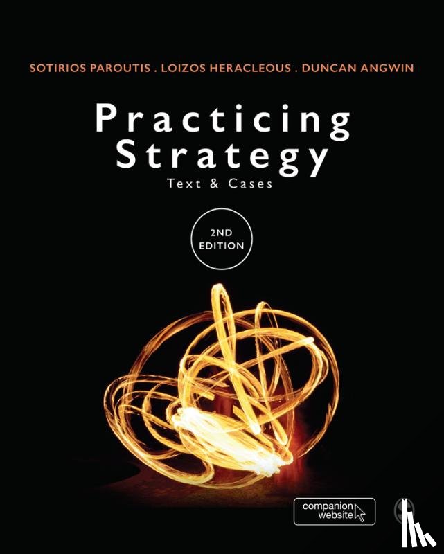Sotirios Paroutis, Loizos Heracleous, Duncan Angwin - Practicing Strategy