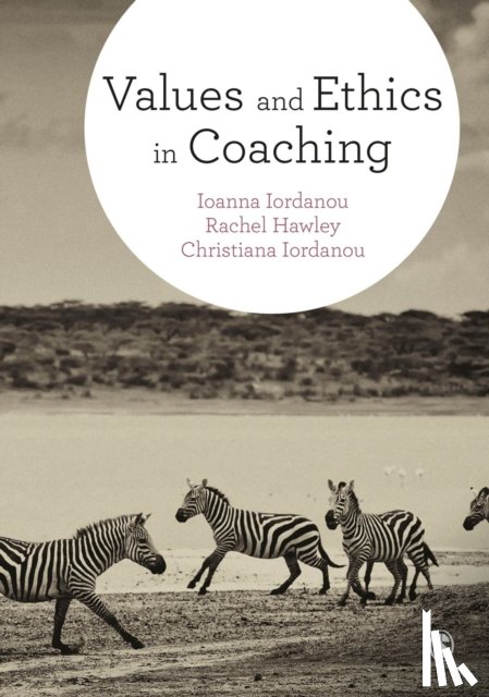 Iordanou, Ioanna, Hawley, Rachel, Iordanou, Christiana - Values and Ethics in Coaching