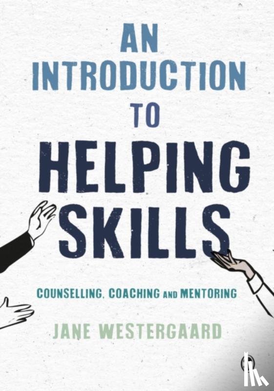 Jane Westergaard - An Introduction to Helping Skills