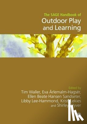 WALLER - The SAGE Handbook of Outdoor Play and Learning