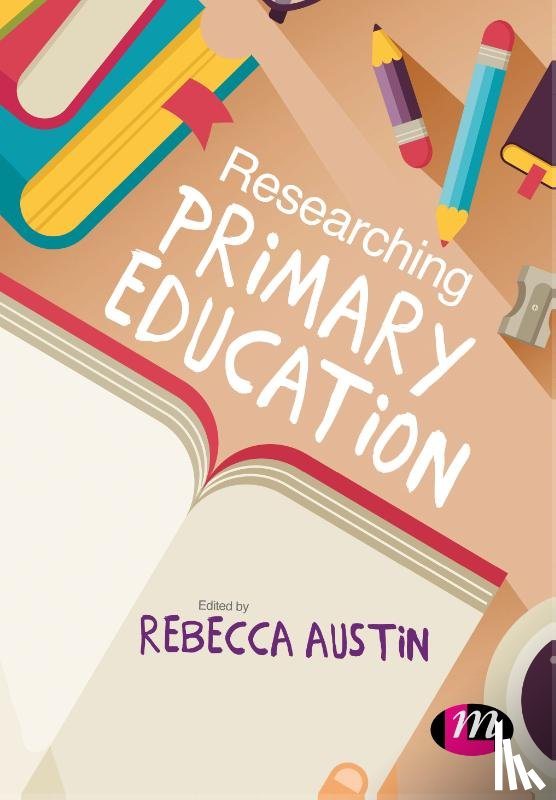 Rebecca Austin - Researching Primary Education