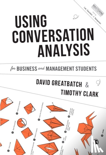 Greatbatch - Using Conversation Analysis for Business and Management Students
