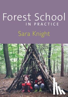 Knight - Forest School in Practice