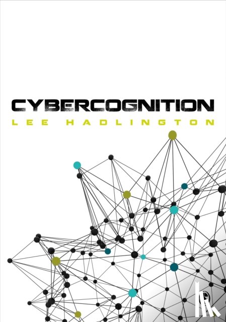 Hadlington - Cybercognition: Brain, behaviour and the digital world