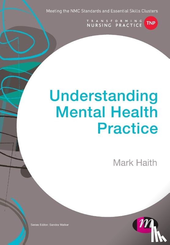 Haith, Mark - Understanding Mental Health Practice